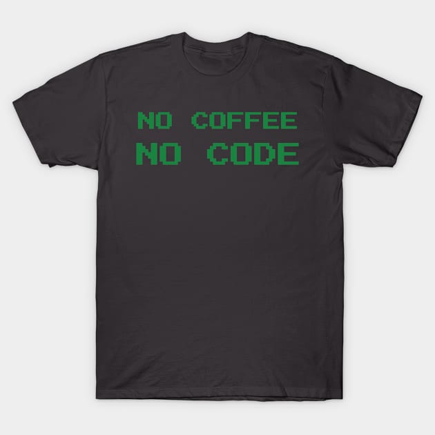 No Coffee No Code T-Shirt by emojiawesome